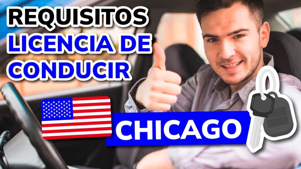 que necesito para sacar mi licencia de conducir en chicago
